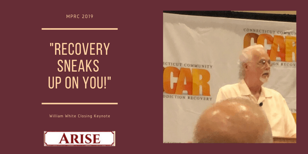 William White keynote closing at MPRC2019 Recovery Sneaks Up on you